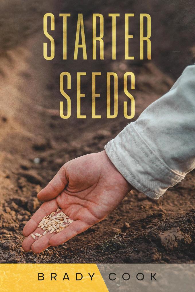 Starter Seeds (Parable Series #4)