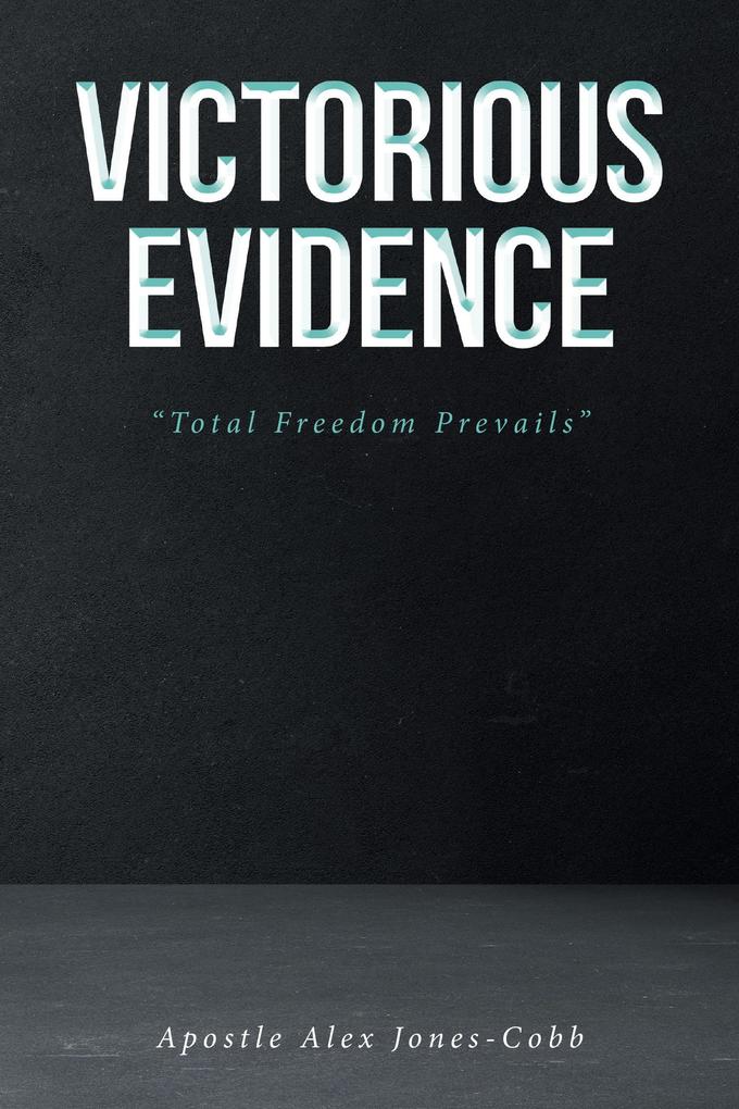 Victorious Evidence