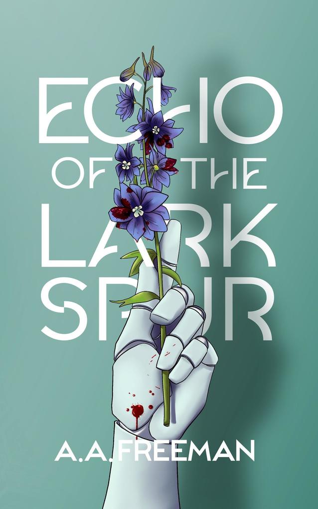 Echo of the Larkspur (The Daisy Chain Chronicles #1)