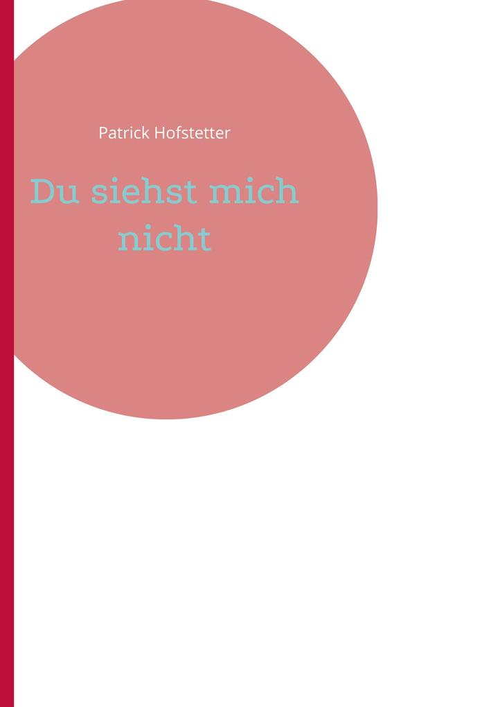 Du siehst mich nicht