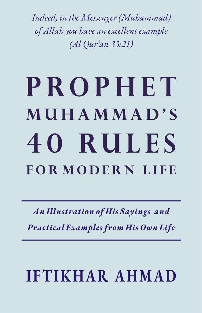 Prophet Muhammad's 40 Rules for Modern Life