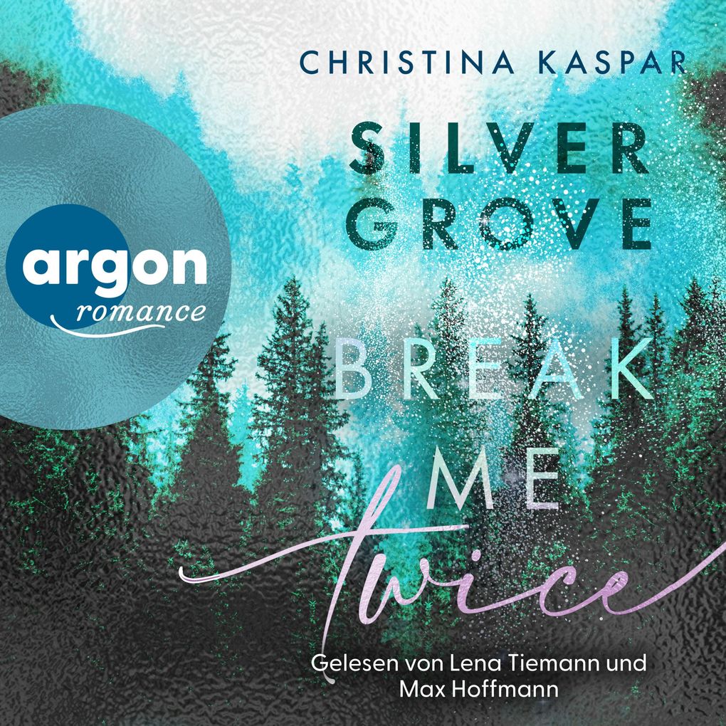 Silver Grove. Break Me Twice