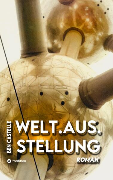 Welt.Aus.Stellung
