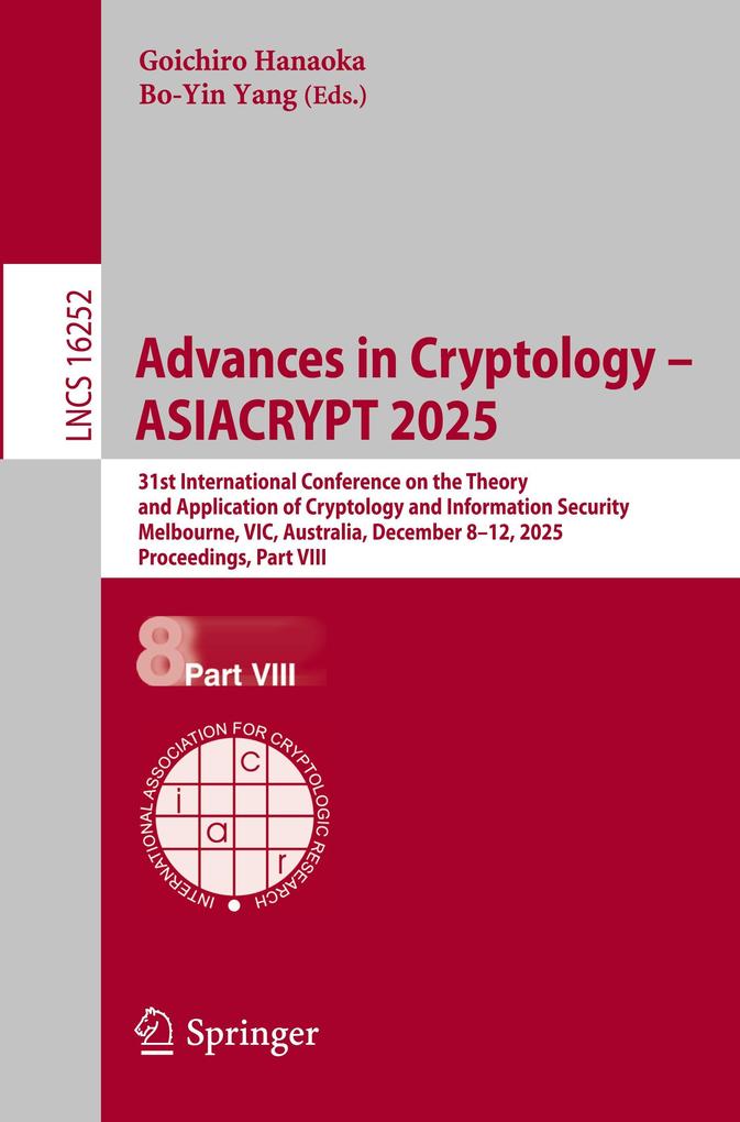 Advances in Cryptology - ASIACRYPT 2025