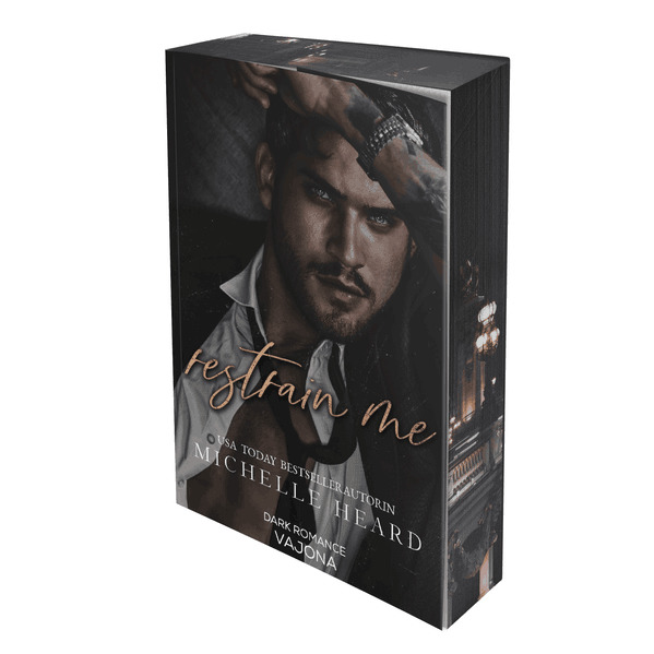 Restrain Me (St. Monarch's 4)