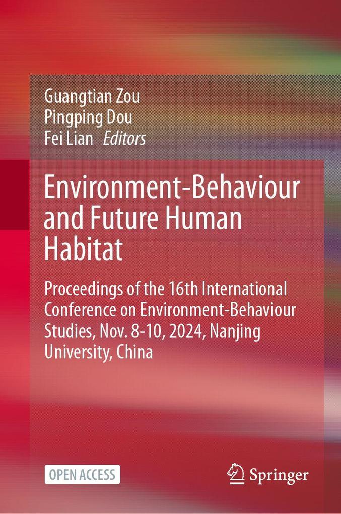 Environment-Behaviour and Future Human Habitat