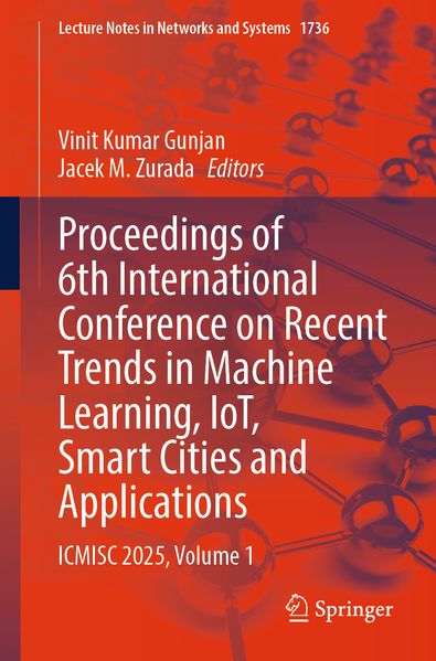 Proceedings of 6th International Conference on Recent Trends in Machine Learning IoT Smart Cities and Applications