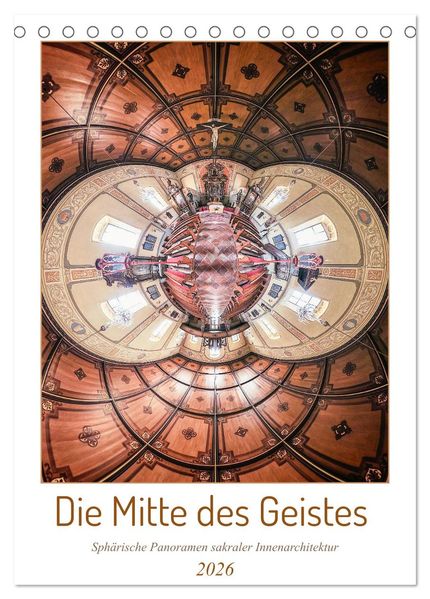 Die Mitte des Geistes (Tischkalender 2026 DIN A5 hoch) CALVENDO Monatskalender