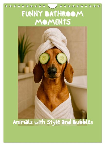 Funny Bathroom Moments - Animals with Style and Bubbles (Wall Calendar 2026 DIN A4 portrait) CALVENDO 12 Month Wall Calendar