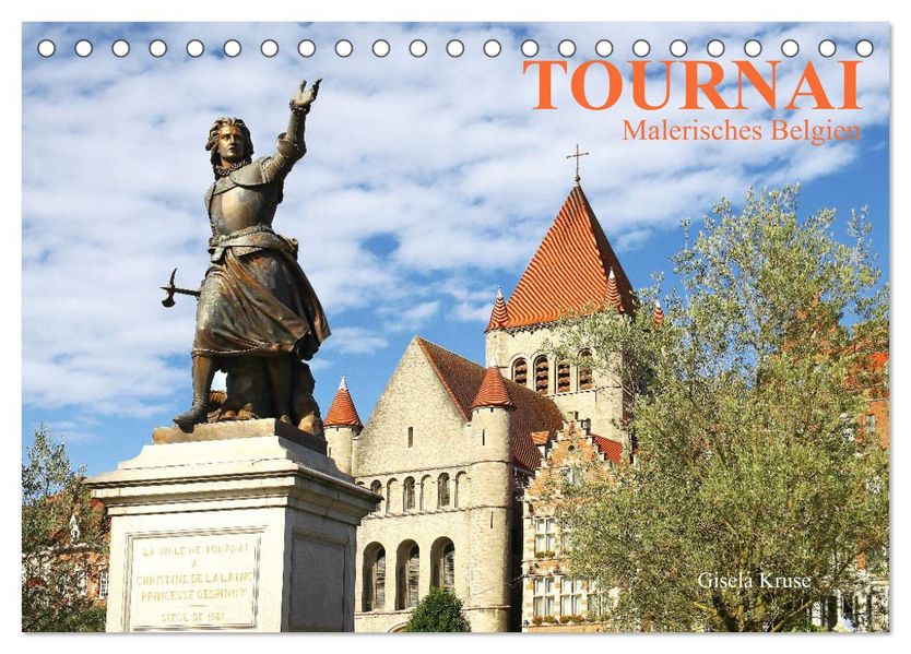 Tournai - Malerisches Belgien (Tischkalender 2026 DIN A5 quer) CALVENDO Monatskalender