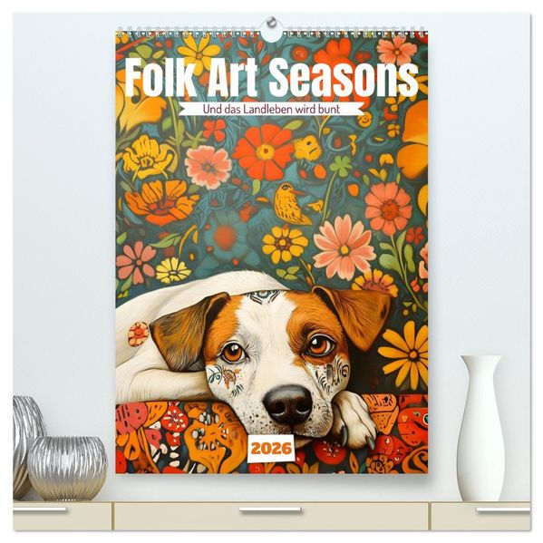 Folk Art Seasons (hochwertiger Premium Wandkalender 2026 DIN A2 hoch) Kunstdruck in Hochglanz