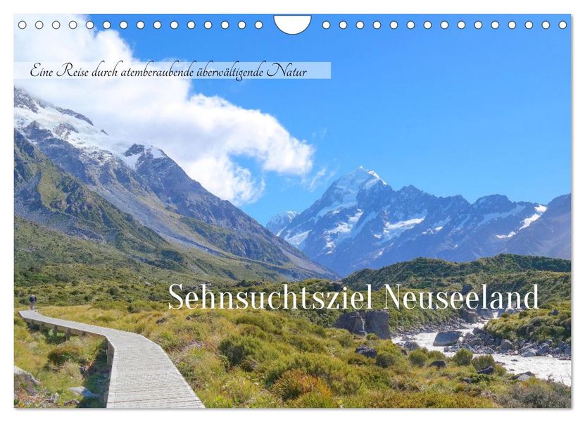 Sehnsuchtsziel Neuseeland (Wandkalender 2026 DIN A4 quer) CALVENDO Monatskalender