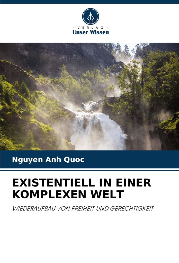 EXISTENTIELL IN EINER KOMPLEXEN WELT