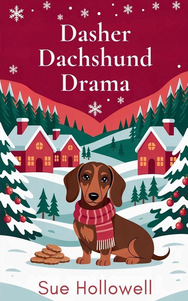 Dasher Dachshund Drama
