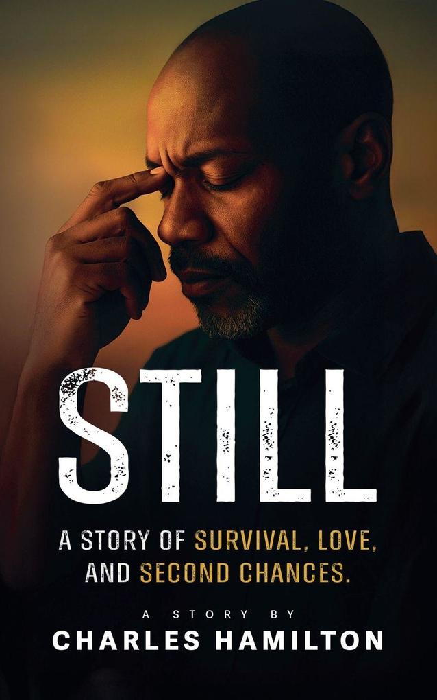 Still A Story of Survival Love And Second Chance