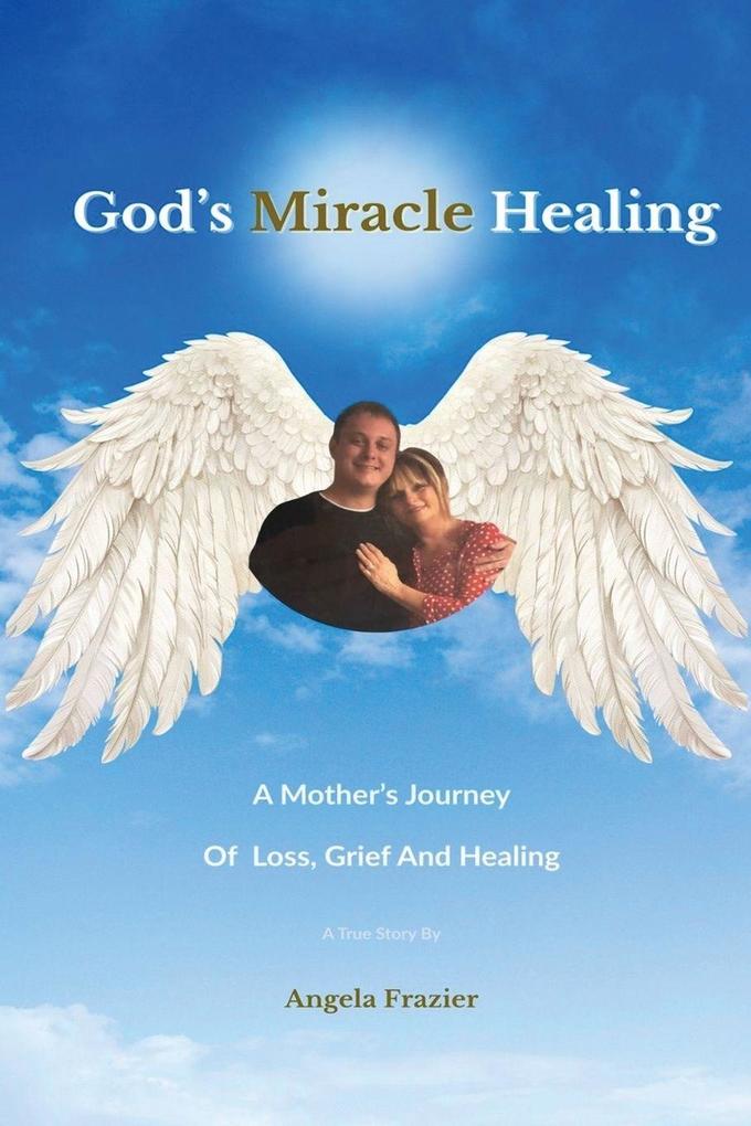 God's Miracle Healing