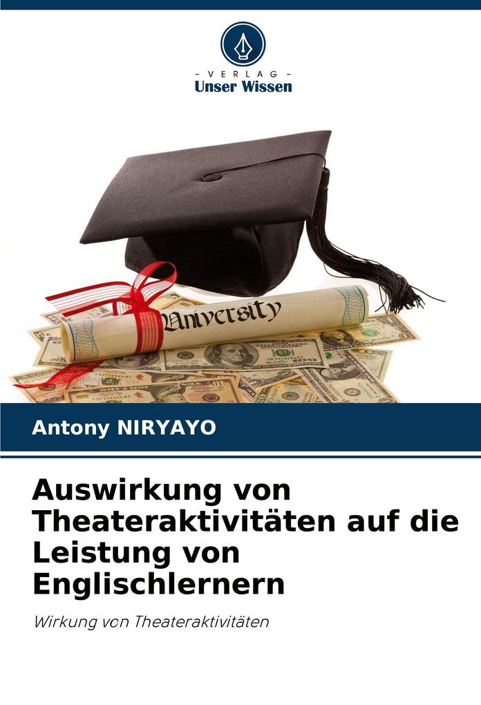 Auswirkung von Theateraktivitäten auf die Leistung von Englischlernern