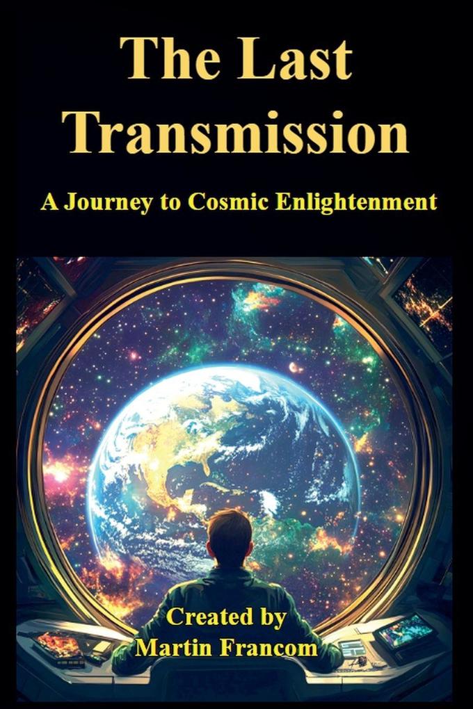 The Last Transmission