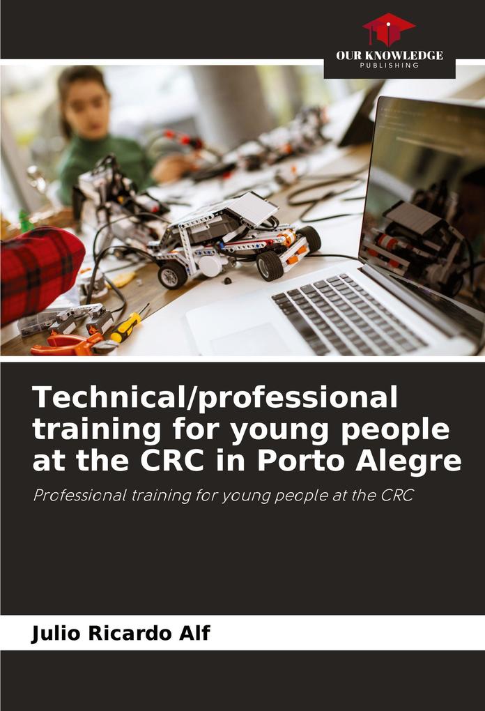 Technical/professional training for young people at the CRC in Porto Alegre