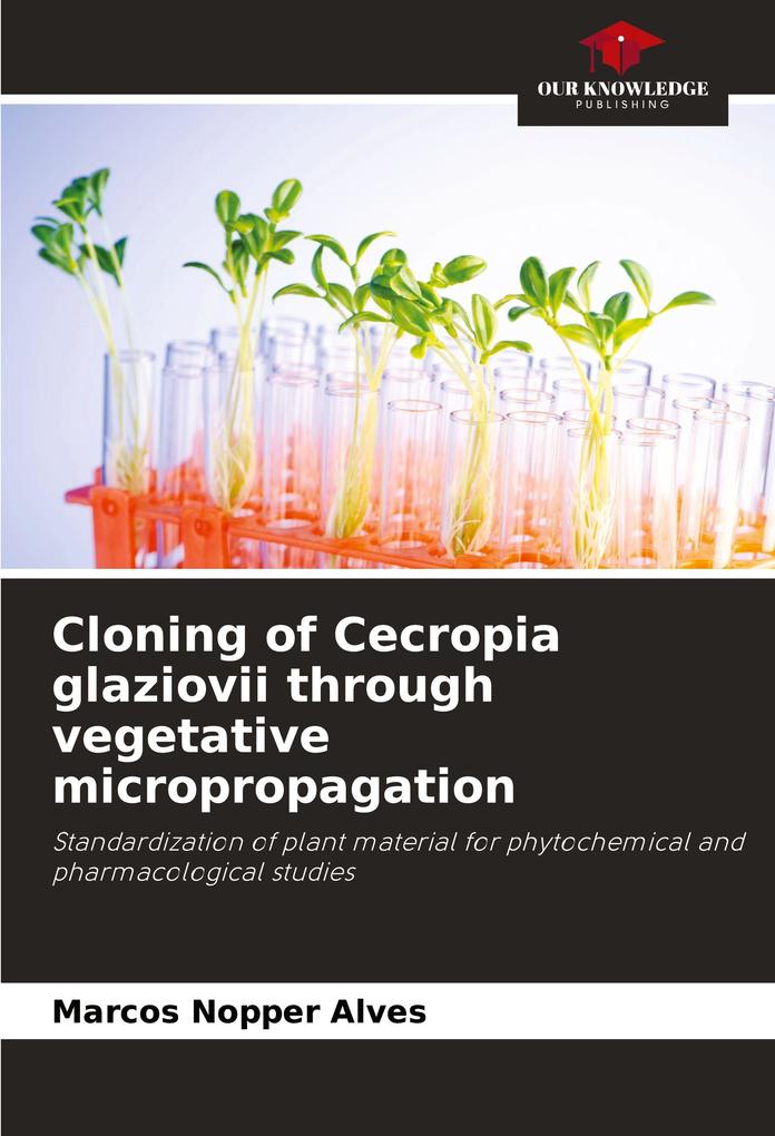 Cloning of Cecropia glaziovii through vegetative micropropagation