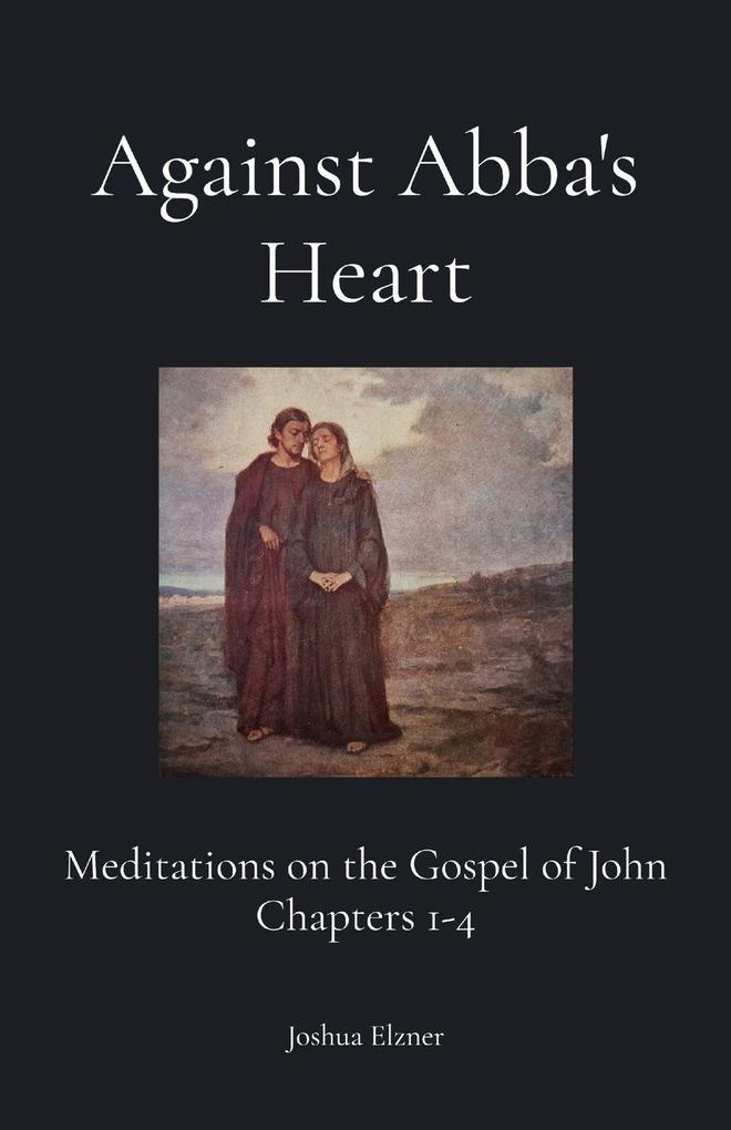 Against Abba's Heart