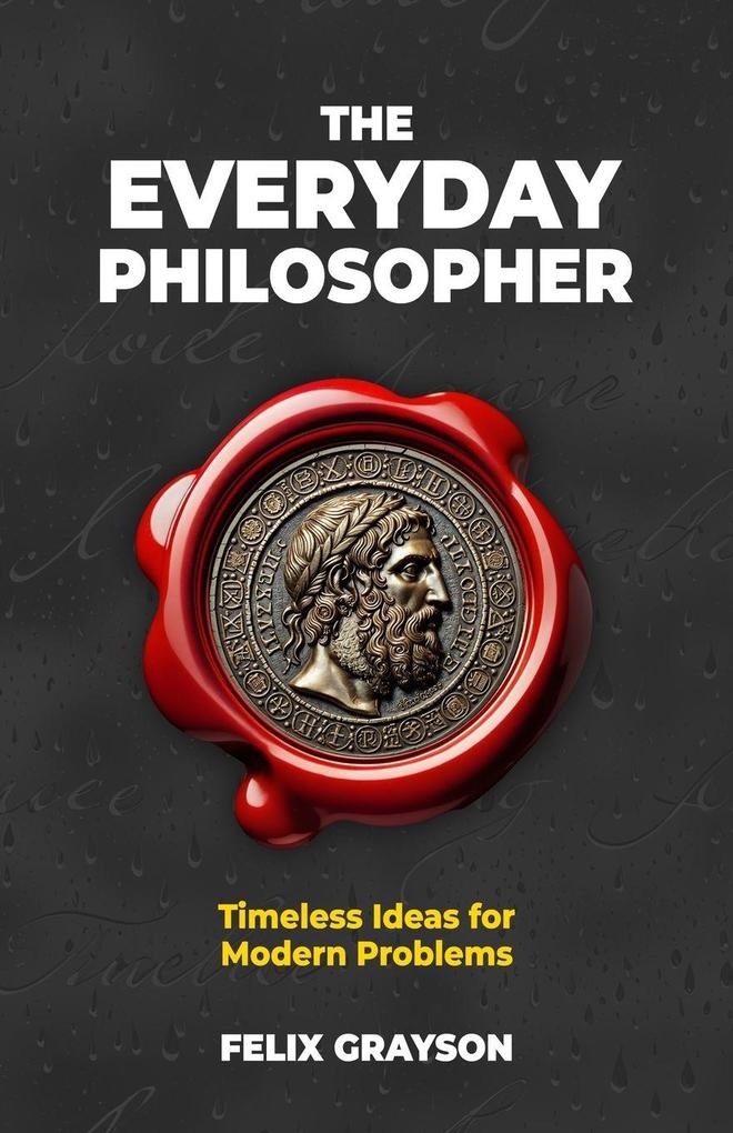 The Everyday Philosopher