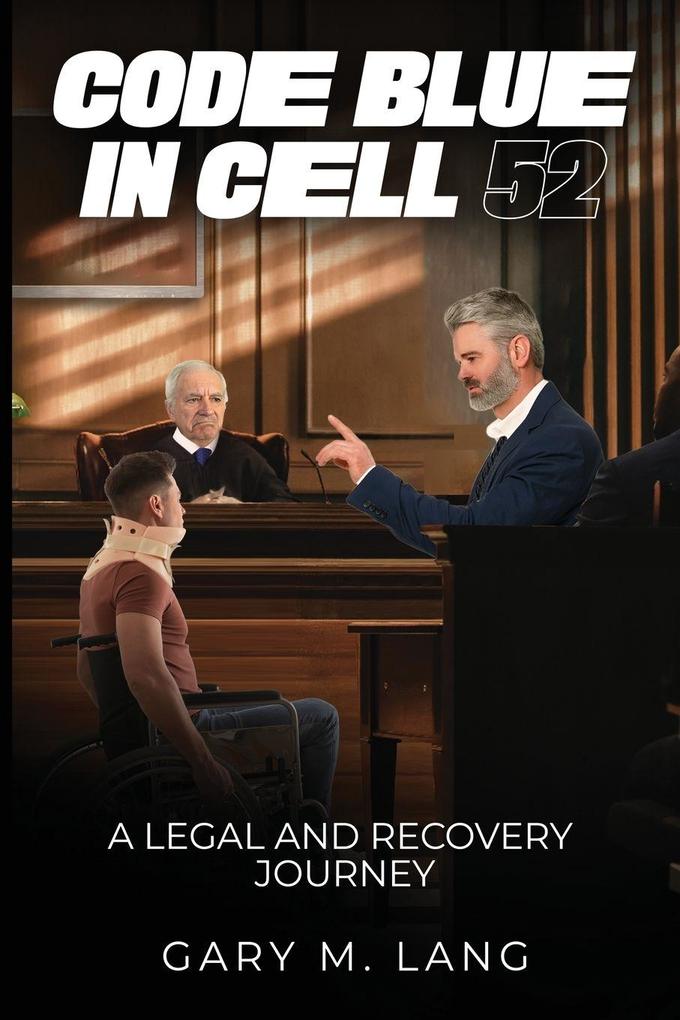 Code Blue in Cell 52