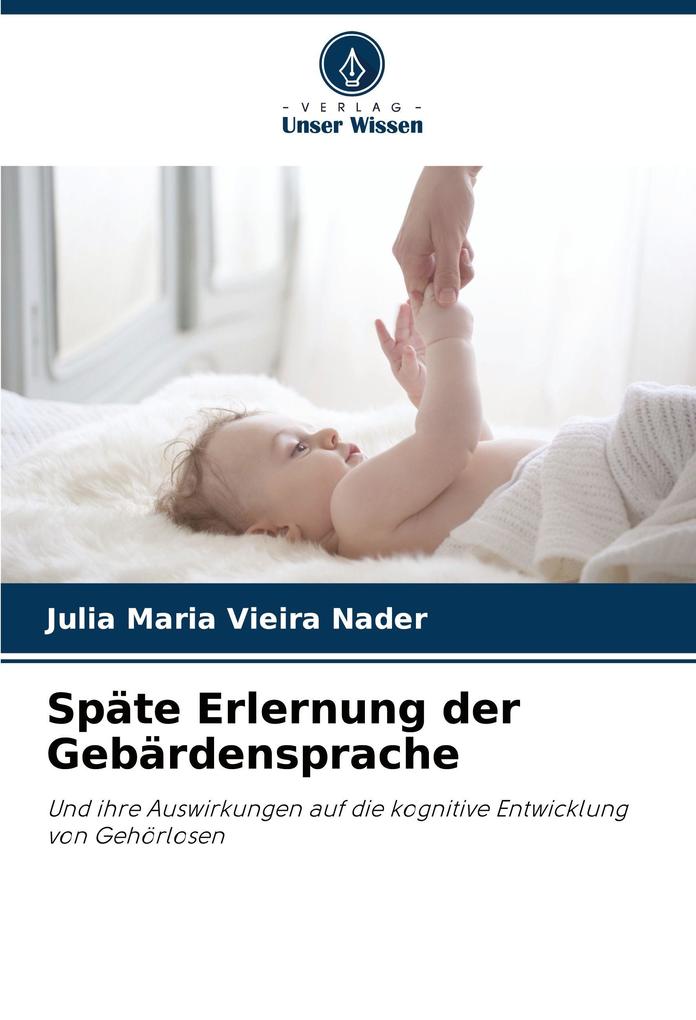Späte Erlernung der Gebärdensprache