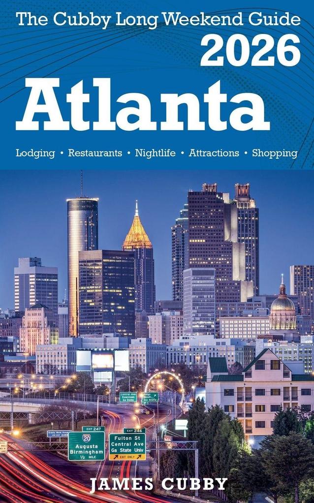 ATLANTA The Cubby 2026 Long Weekend Guide