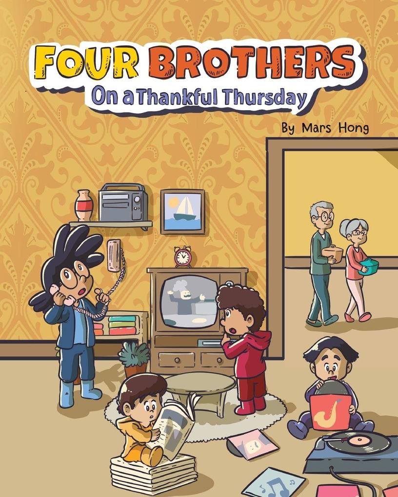 Four Brothers on a Thankful Thursday