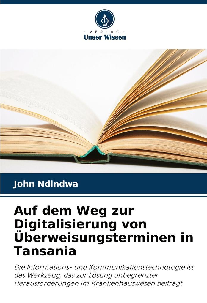 Auf dem Weg zur Digitalisierung von Überweisungsterminen in Tansania