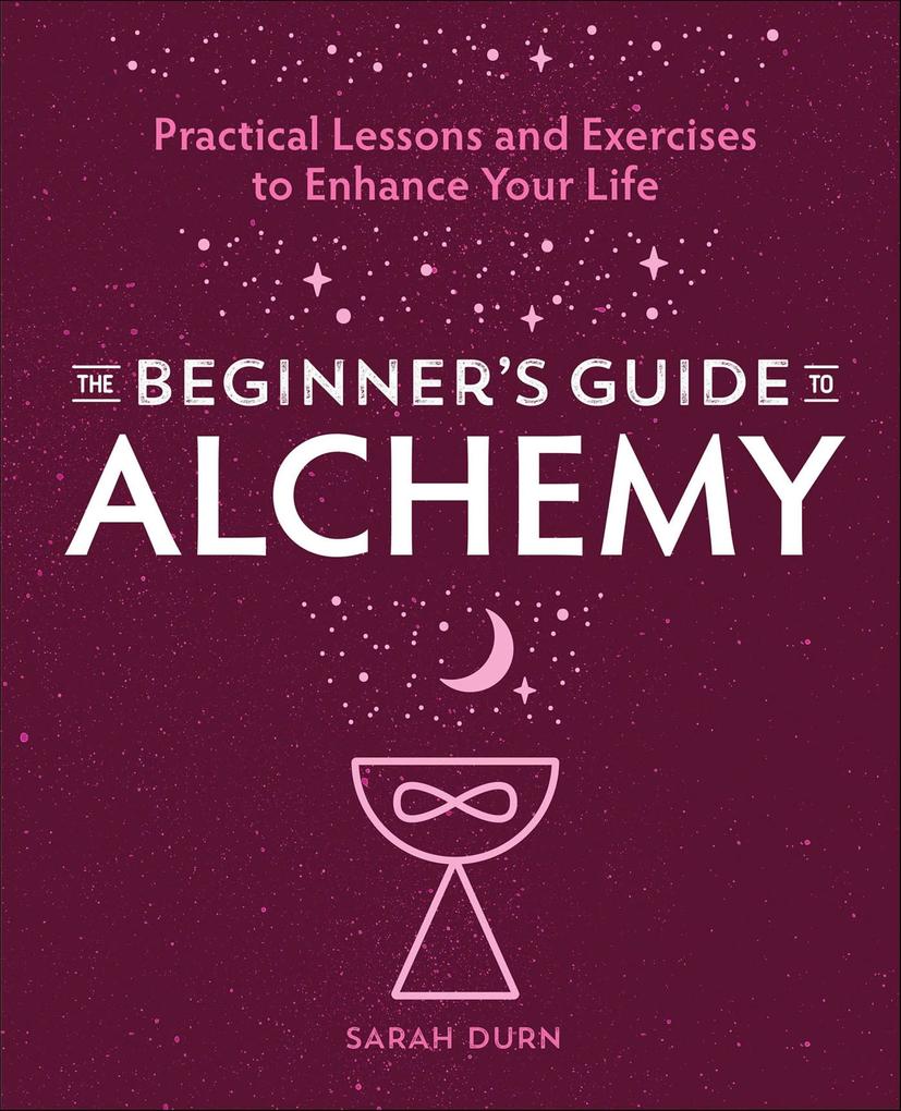 The Beginner's Guide to Alchemy