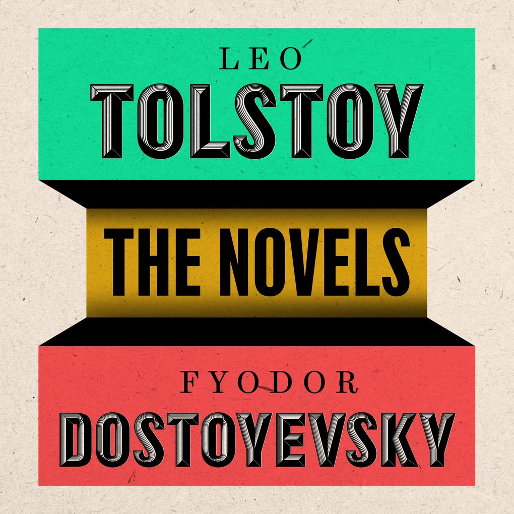 Dostoyevsky and Tolstoy: The Major Novels