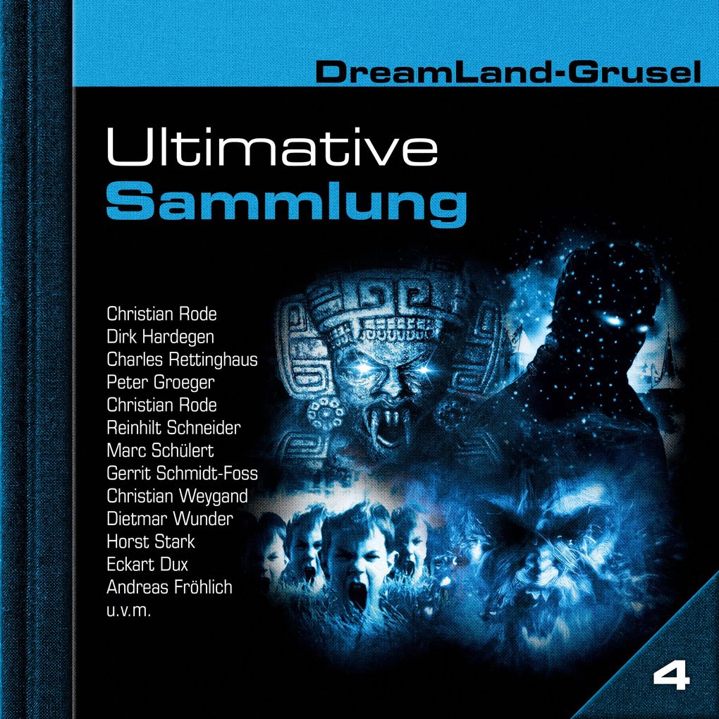 Dreamland Grusel Ultimative Sammlung Volume 4