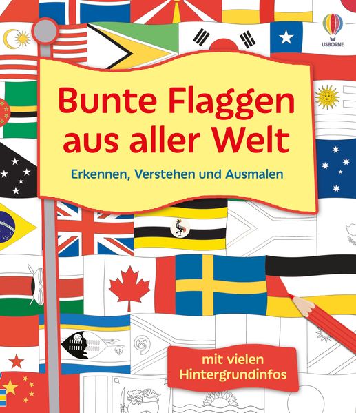 Bunte Flaggen aus aller Welt Erkennen Verstehen und Ausmalen
