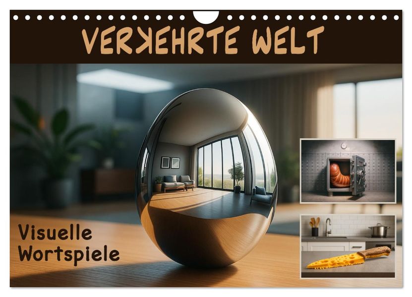 Verkehrte Welt - Bilderrätsel (Wandkalender 2026 DIN A4 quer) CALVENDO Monatskalender