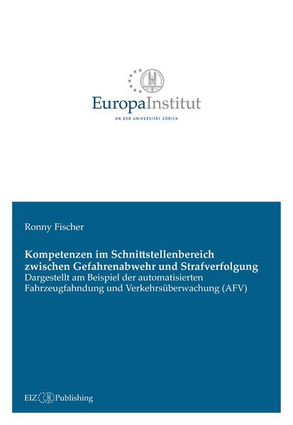 Kompetenzen im Schnittstellenbereich zwischen Gefahrenabwehr und Strafverfolgung