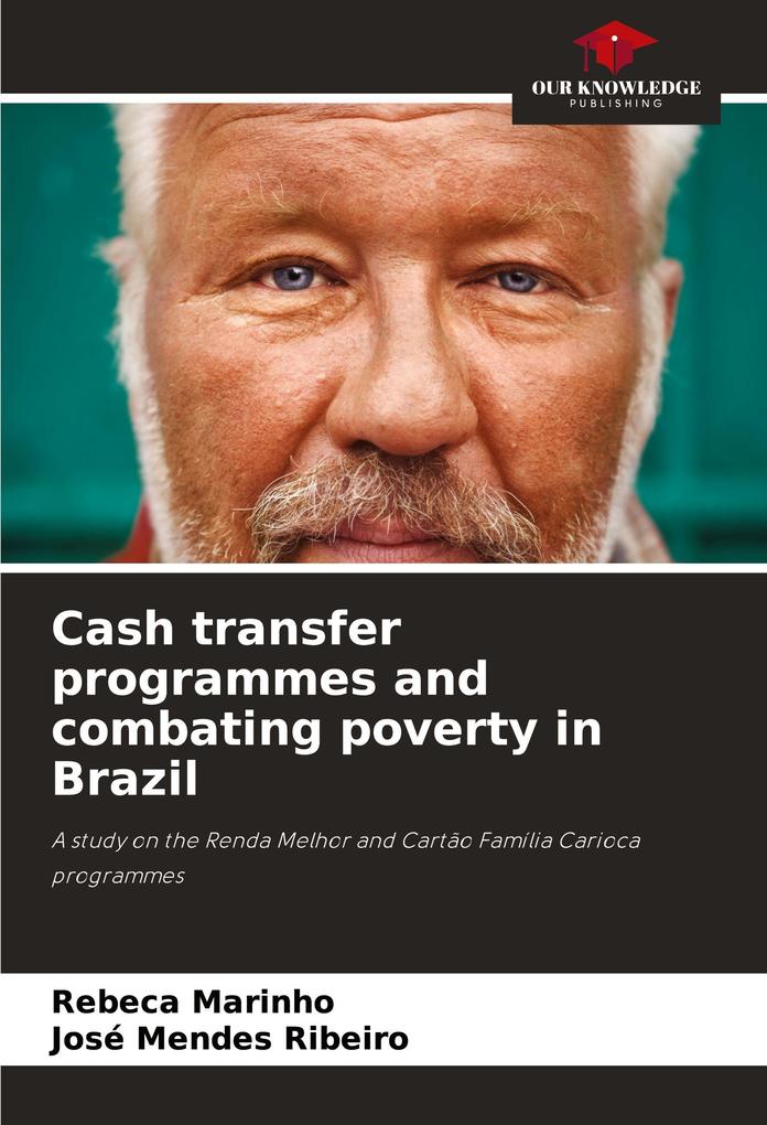 Cash transfer programmes and combating poverty in Brazil