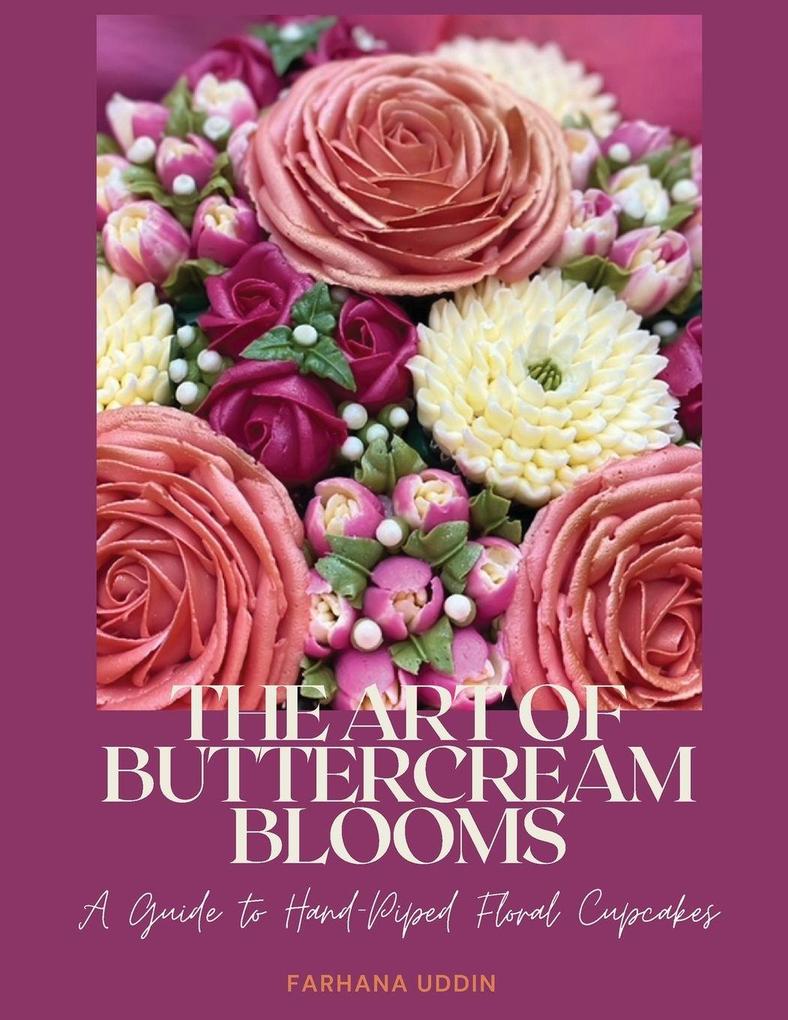 THE ART OF BUTTERCREAM BLOOMS