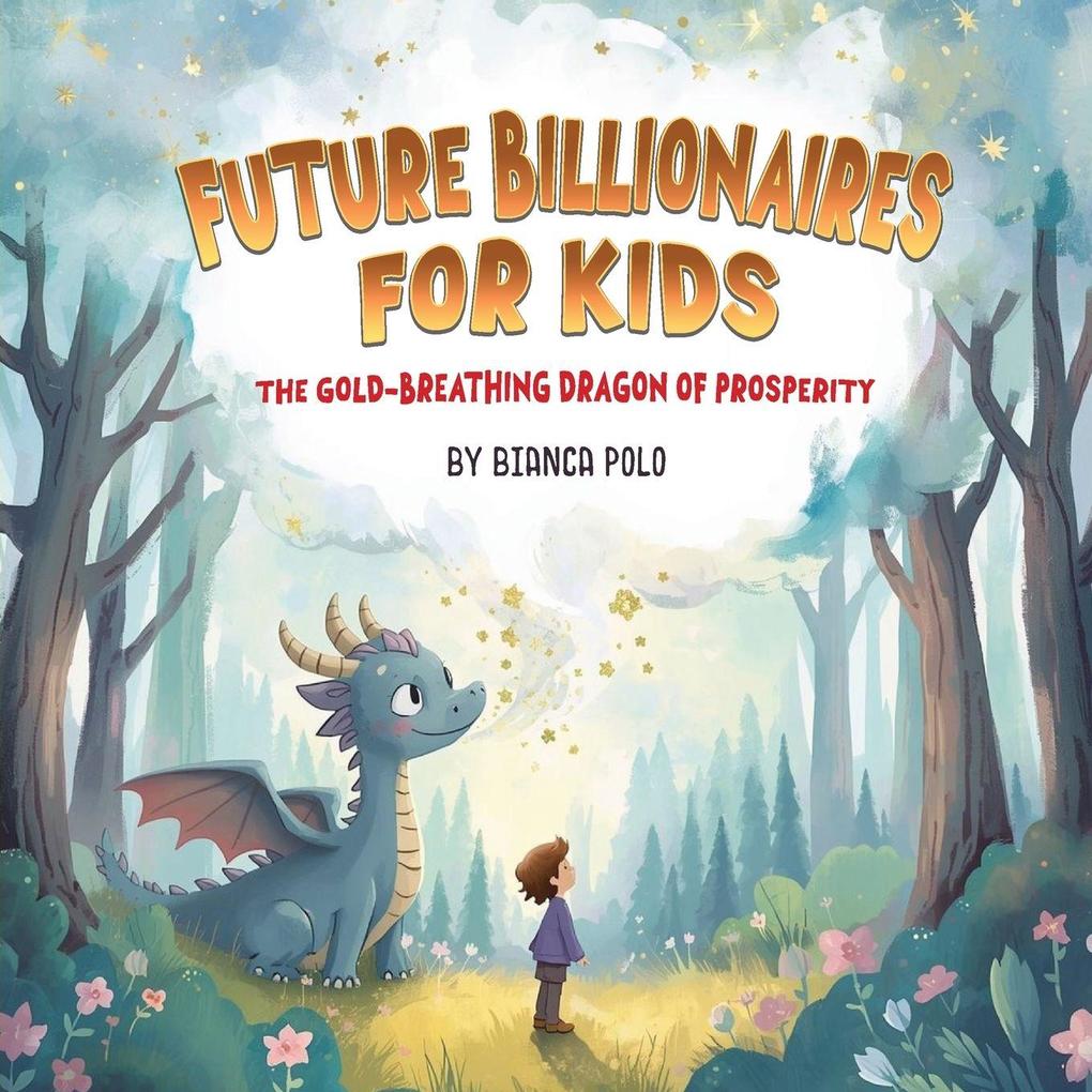 Future Billionaires For Kids