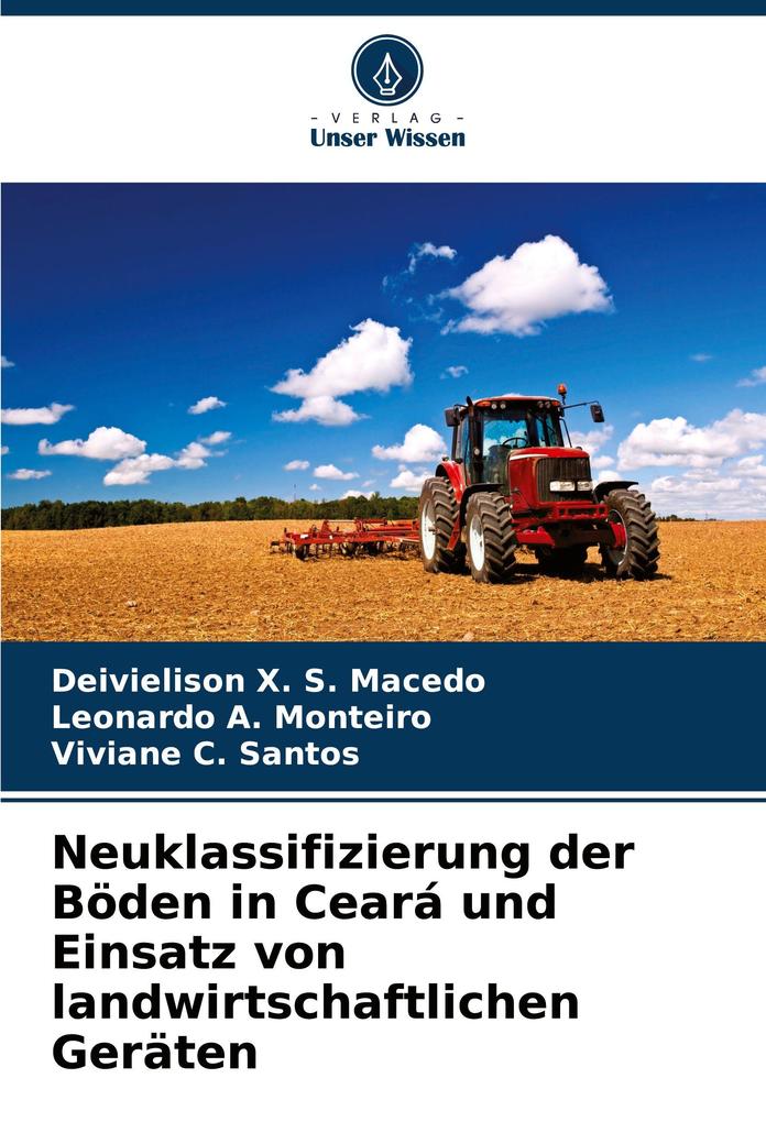 Neuklassifizierung der Böden in Ceará und Einsatz von landwirtschaftlichen Geräten