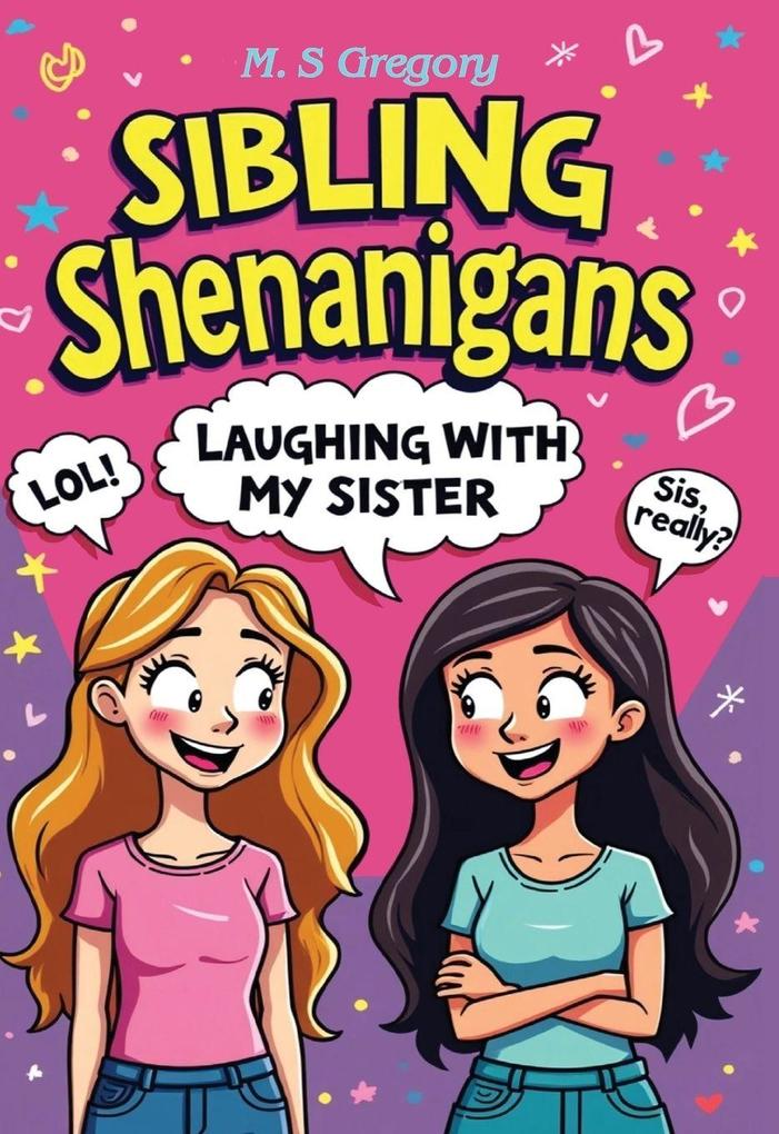Sibling Shenanigans