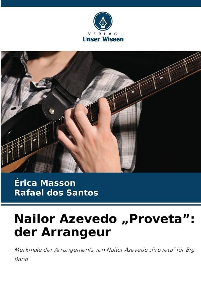 Nailor Azevedo 'Proveta': der Arrangeur