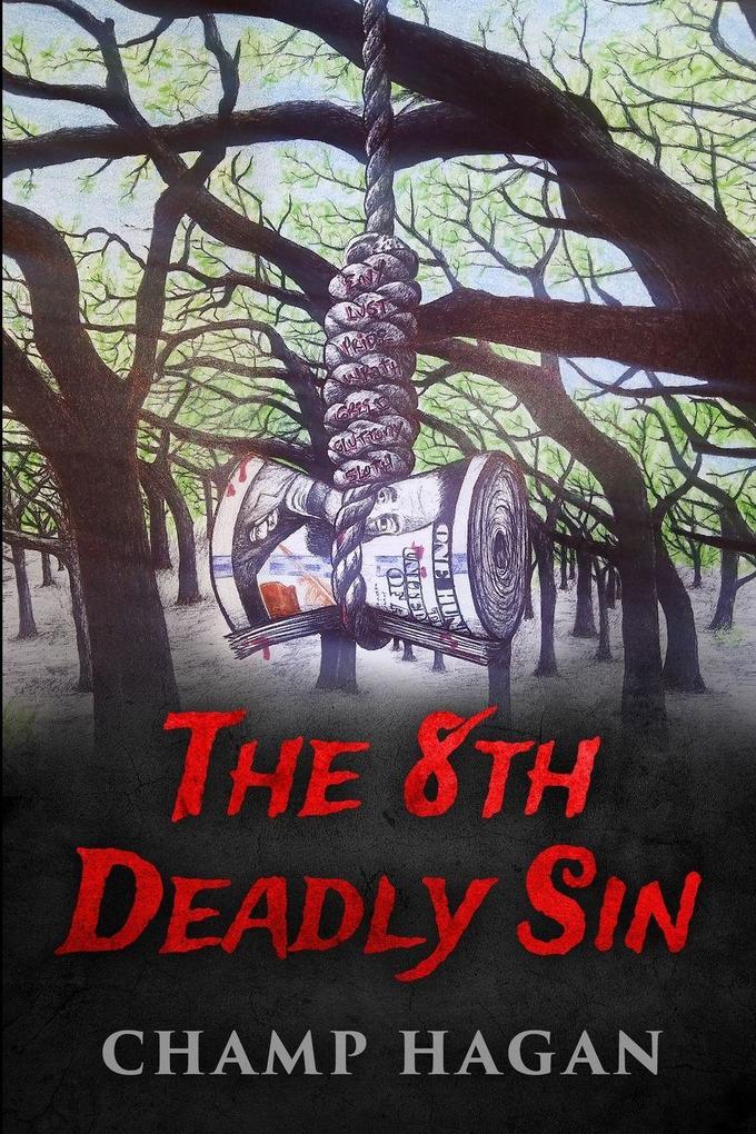 The 8th Deadly Sin