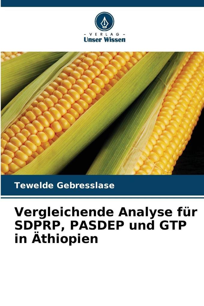 Vergleichende Analyse für SDPRP PASDEP und GTP in Äthiopien