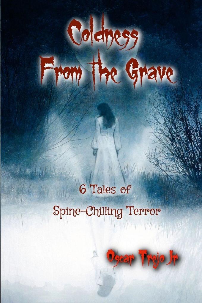 Coldness From the Grave