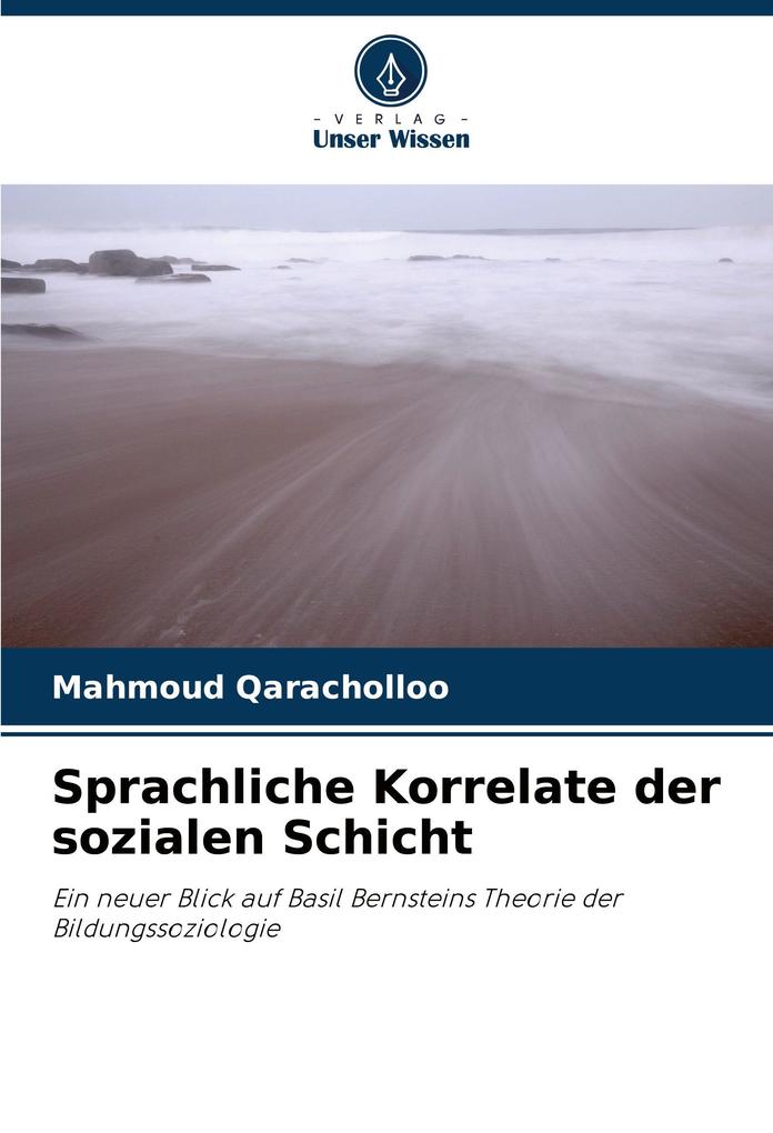 Sprachliche Korrelate der sozialen Schicht