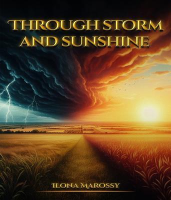 Through Storm And Sunshine