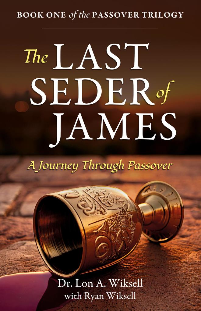 The Last Seder of James