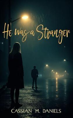 He Was a Stranger